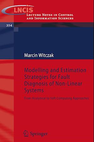 Modelling and Estimation Strategies for Fault Diagnosis of Non-Linear Systems