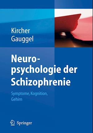 Neuropsychologie der Schizophrenie