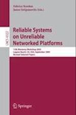 Reliable Systems on Unreliable Networked Platforms