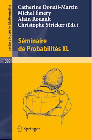 Séminaire de Probabilités XL