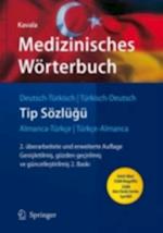 Medizinisches Wörterbuch Deutsch-Türkisch / Türkisch-Deutsch