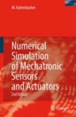 Numerical Simulation of Mechatronic Sensors and Actuators
