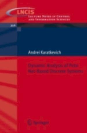 Dynamic Analysis of Petri Net-Based Discrete Systems