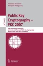 Public Key Cryptography - PKC 2007