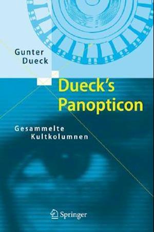 Dueck's Panopticon