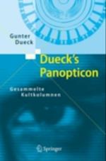 Dueck''s Panopticon