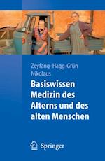 Basiswissen Medizin des Alterns und des alten Menschen