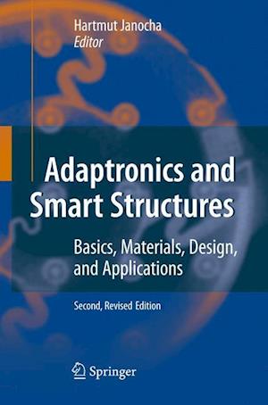 Adaptronics and Smart Structures