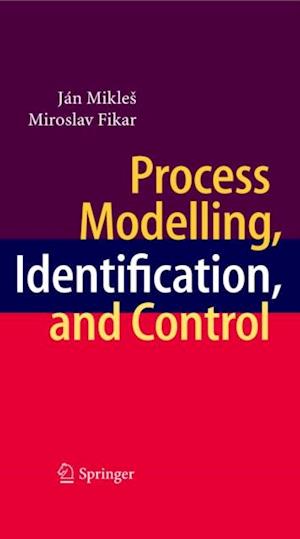 Process Modelling, Identification, and Control