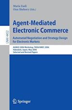 Agent-Mediated Electronic Commerce. Automated Negotiation and Strategy Design for Electronic Markets