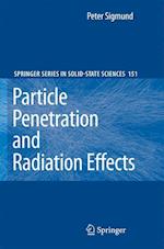 Particle Penetration and Radiation Effects