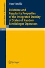 Existence and Regularity Properties of the Integrated Density of States of Random Schrodinger Operators