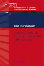 Optimal Control of Constrained Piecewise Affine Systems