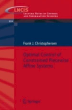 Optimal Control of Constrained Piecewise Affine Systems