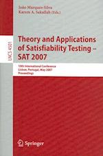 Theory and Applications of Satisfiability Testing - SAT 2007