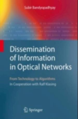 Dissemination of Information in Optical Networks: