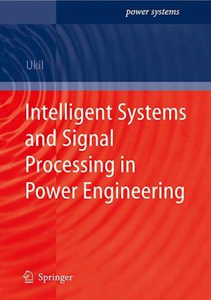 Intelligent Systems and Signal Processing in Power Engineering