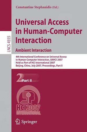 Universal Access in Human-Computer Interaction. Ambient Interaction