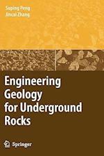 Engineering Geology for Underground Rocks