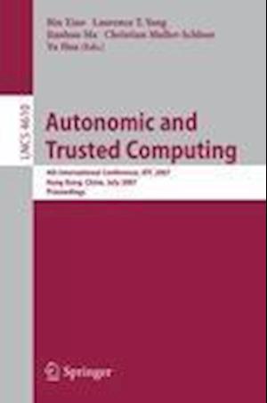 Autonomic and Trusted Computing