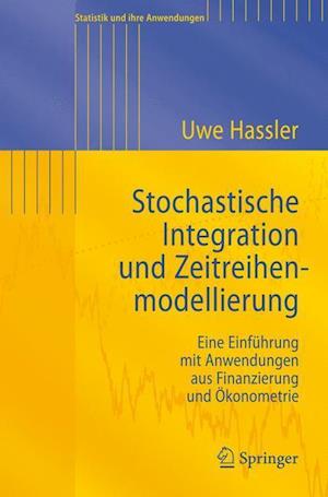 Stochastische Integration und Zeitreihenmodellierung