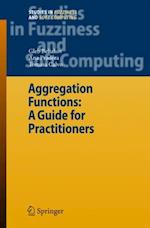 Aggregation Functions: A Guide for Practitioners
