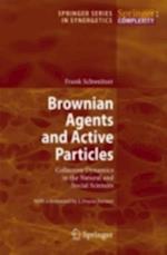 Brownian Agents and Active Particles