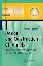 Design and Construction of Tunnels