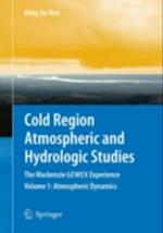 Cold Region Atmospheric and Hydrologic Studies. The Mackenzie GEWEX Experience