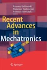 Recent Advances in Mechatronics