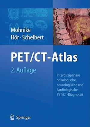 Oncologic and Cardiologic PET/CT-Diagnosis