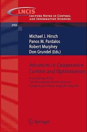 Advances in Cooperative Control and Optimization