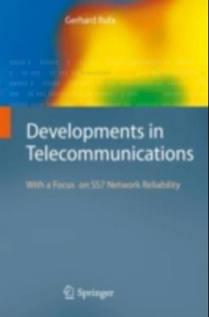 Developments in Telecommunications