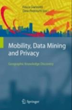 Mobility, Data Mining and Privacy