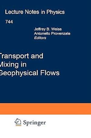 Transport and Mixing in Geophysical Flows