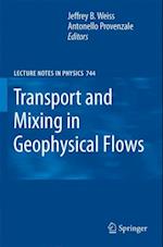 Transport and Mixing in Geophysical Flows