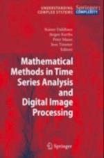 Mathematical Methods in Time Series Analysis and Digital Image Processing