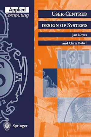 User-Centred Design of Systems