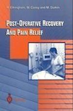 Post-Operative Recovery and Pain Relief
