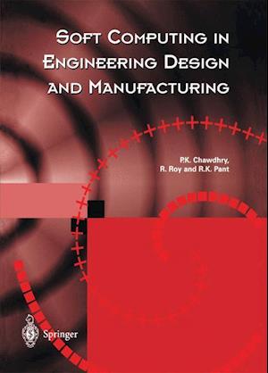 Soft Computing in Engineering Design and Manufacturing