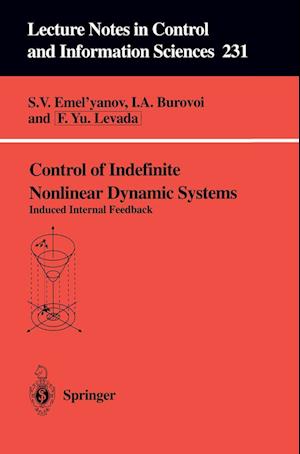 Control of Indefinite Nonlinear Dynamic Systems