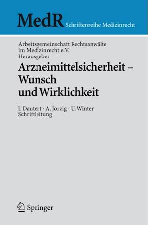 Arzneimittelsicherheit - Wunsch und Wirklichkeit