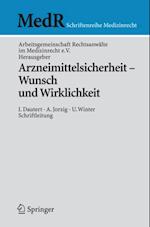 Arzneimittelsicherheit - Wunsch und Wirklichkeit