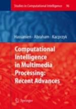 Computational Intelligence in Multimedia Processing: Recent Advances