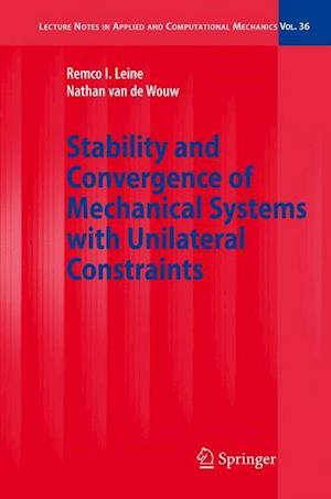 Stability and Convergence of Mechanical Systems with Unilateral Constraints