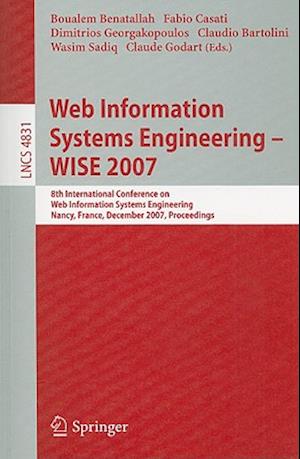 Web Information Systems Engineering – WISE 2007