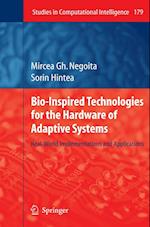 Bio-Inspired Technologies for the Hardware of Adaptive Systems