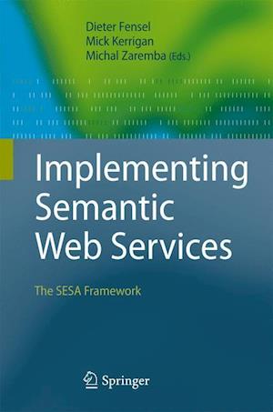 Implementing Semantic Web Services