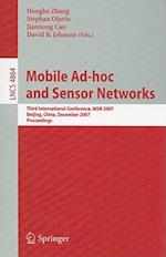 Mobile Ad-hoc and Sensor Networks