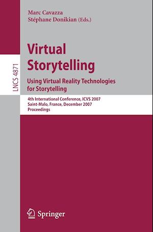 Virtual Storytelling. Using Virtual Reality Technologies for Storytelling